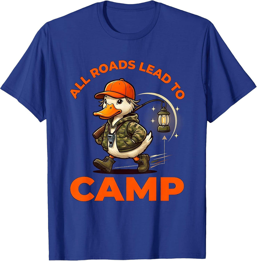 ALL ROADS LEAD TO CAMP Funny Duck Hunter Hunting Camp T-Shirt - Royal Blue