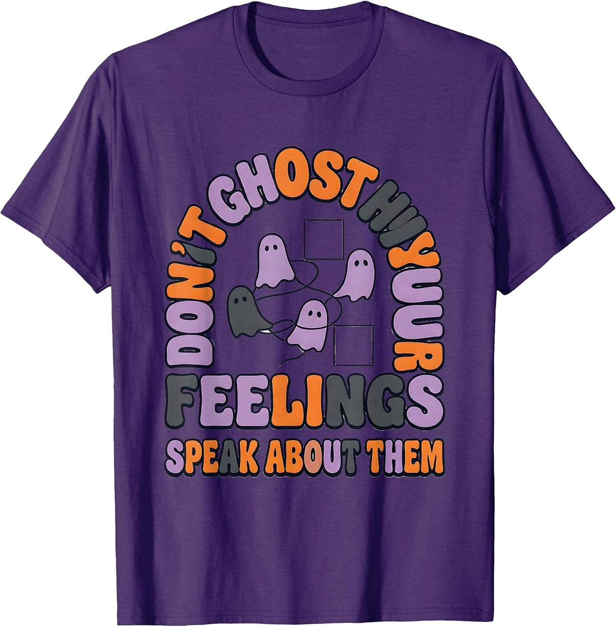 Men's Don't Ghost Your Feelings—Speak About Them Halloween T-Shirt - Purple