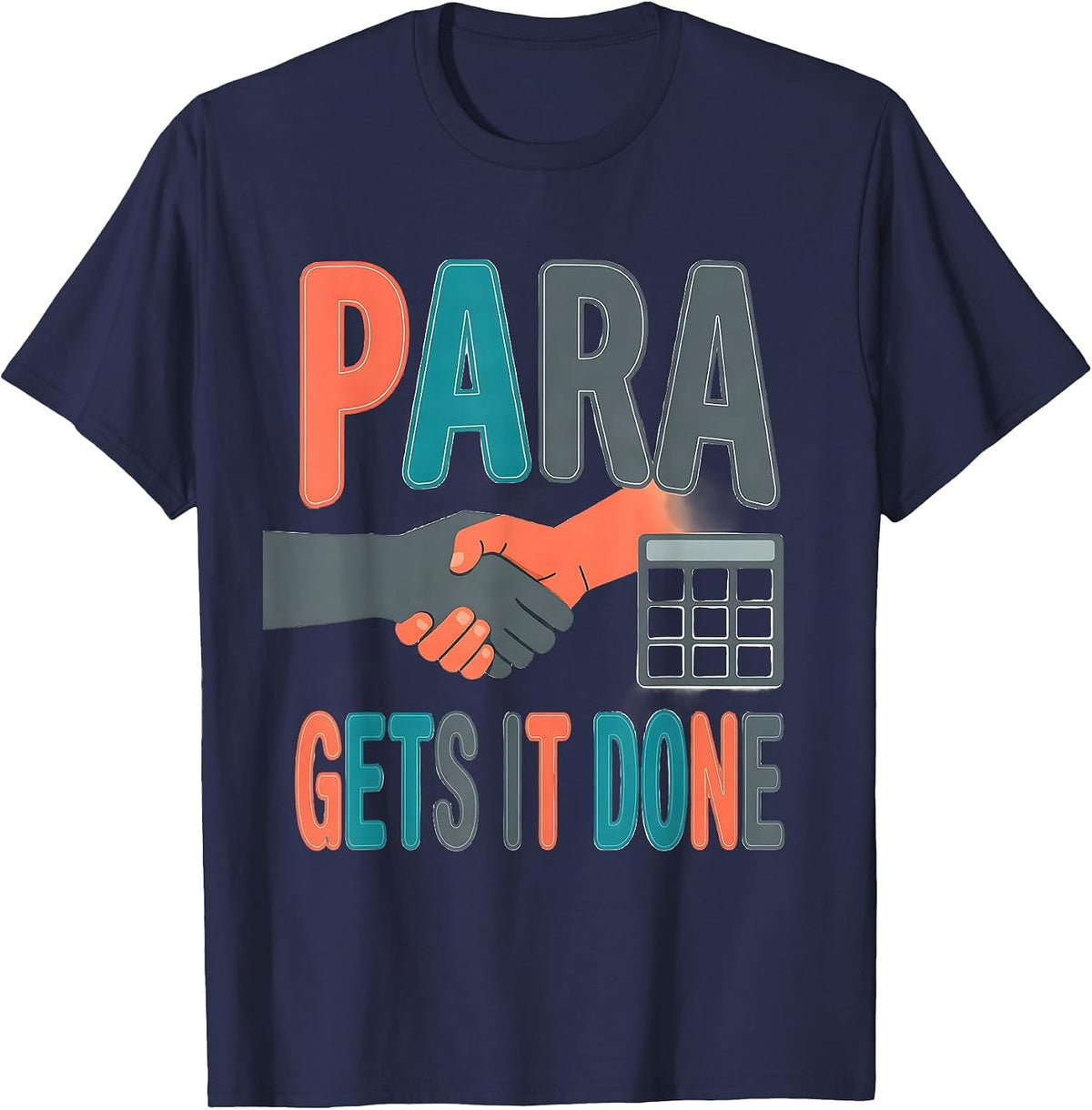 Men's Para Gets It Done Funny Paraprofessional Paraeducator T-Shirt - Navy Blue
