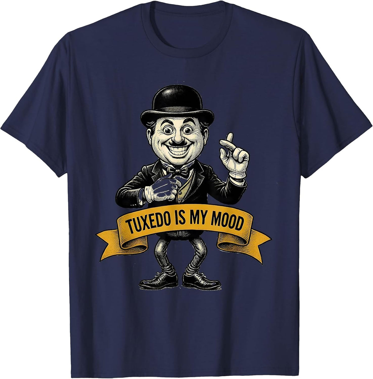 Tuxedo Is My Mood Dapper Style Design T-Shirt - Navy Blue