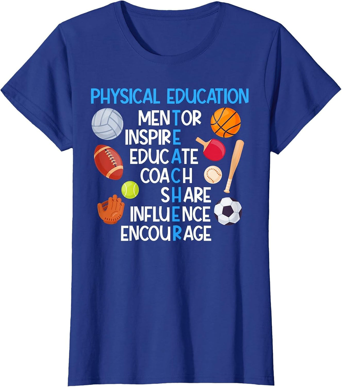 Physical Education Teacher Appreciation PE Teacher T-Shirt - Royal Blue