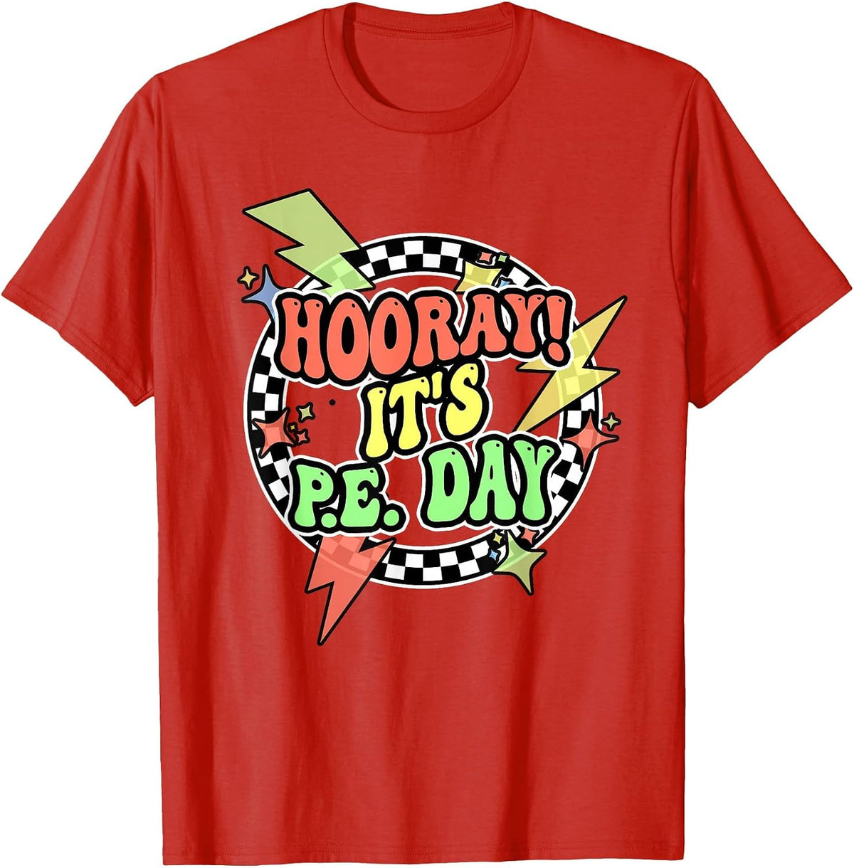 Retro Hooray Its PE Day Shirt PE Teacher Physical Education T-Shirt - Red