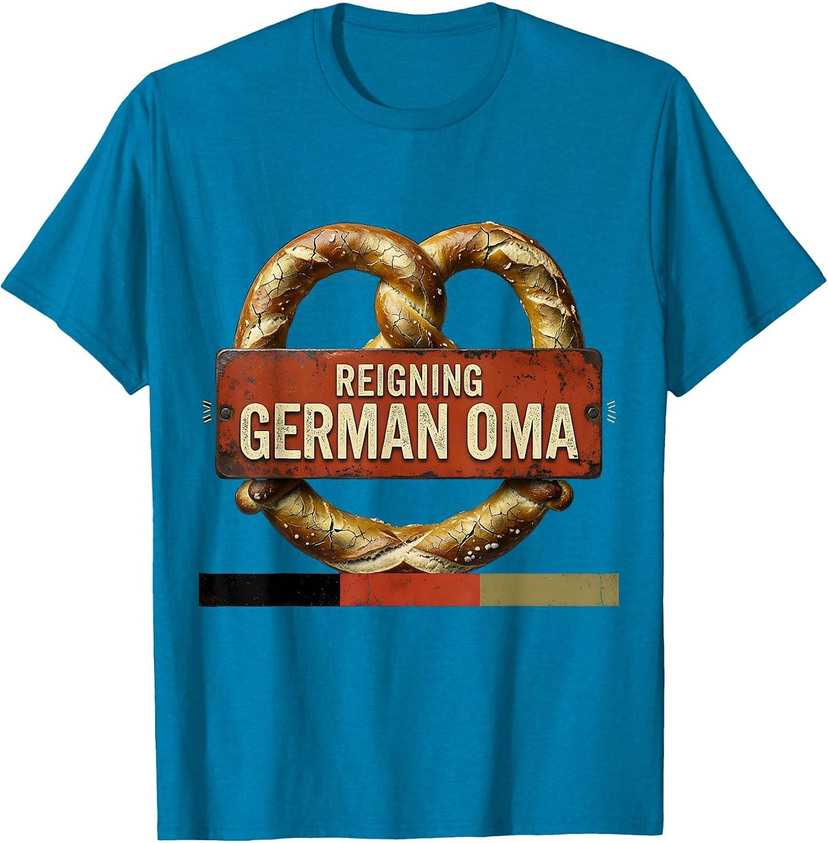 Reigning German Oma Distressed German Heritage Humor T-Shirt - Sapphire Blue