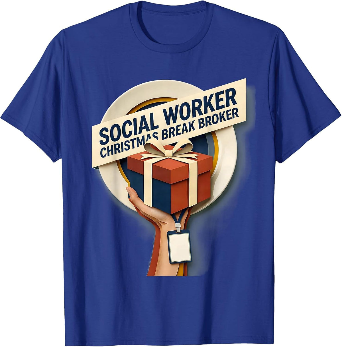 Social Worker, Christmas Break Broker Funny Social Work T-Shirt - Royal Blue