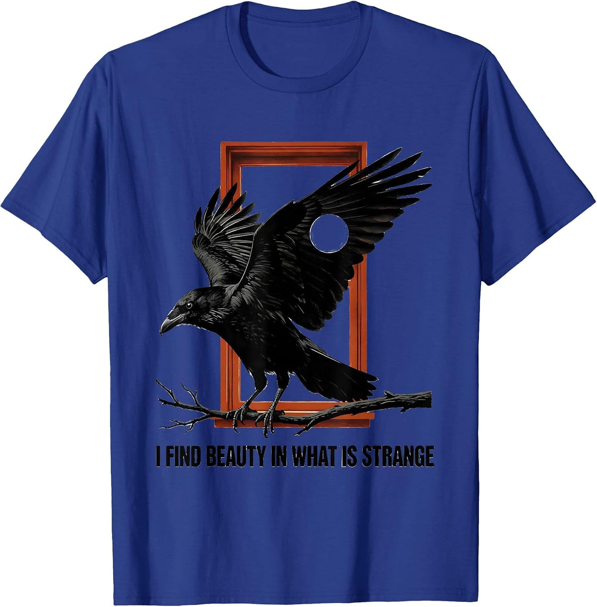 Men's I Find Beauty In What Is Strange Gothic Edgar Allan Poe T-Shirt - Royal Blue