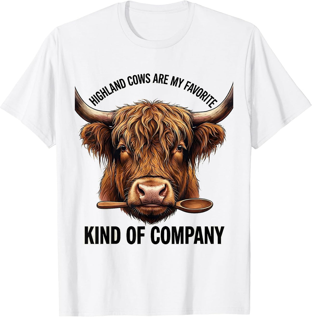 Men's Highland Cows Are My Favorite Kind Of Company Funny T-Shirt - White