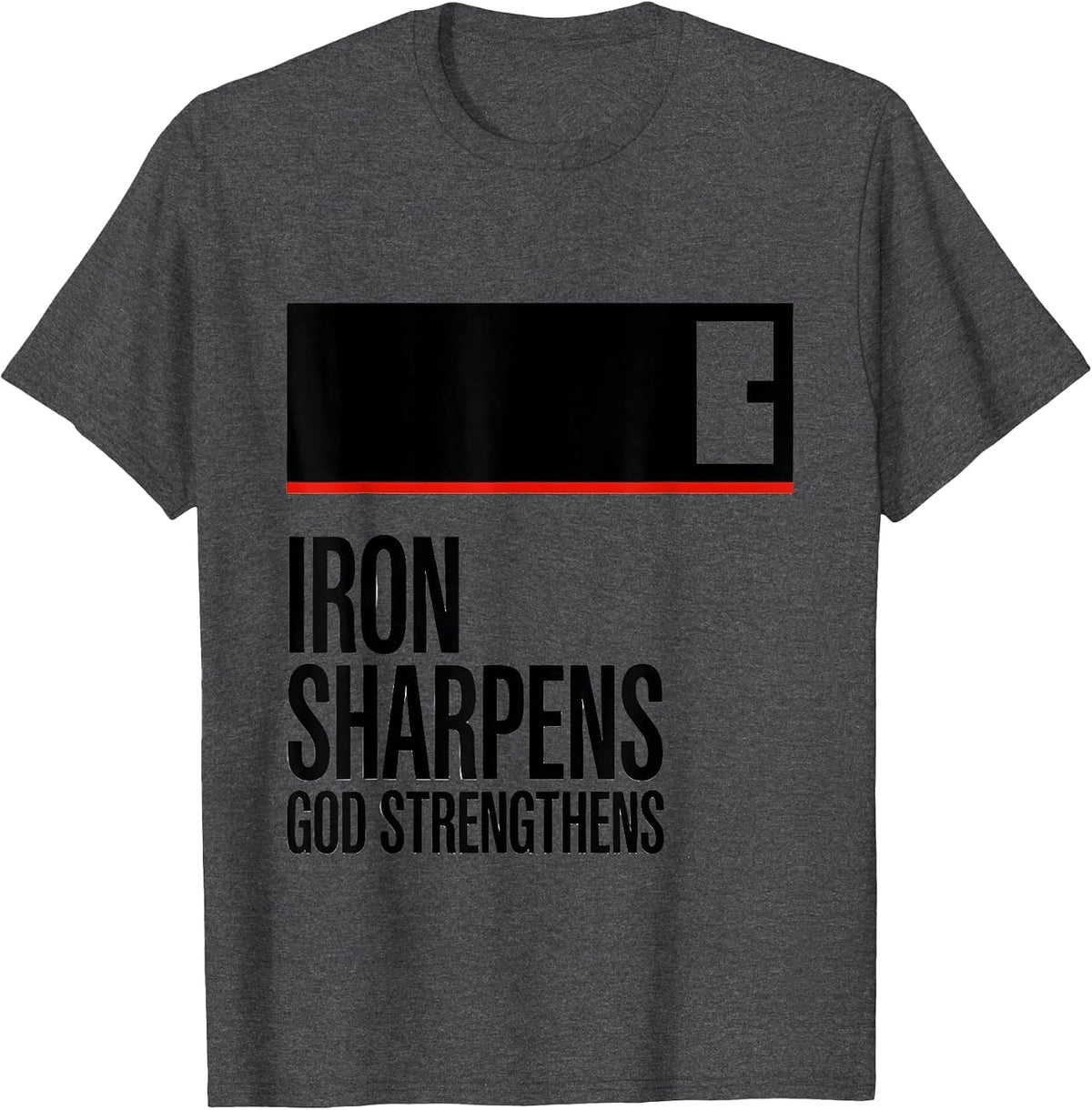 Iron Sharpens God Strengthens Christian Gym Faith Workout T-Shirt - Dark Heather Grey