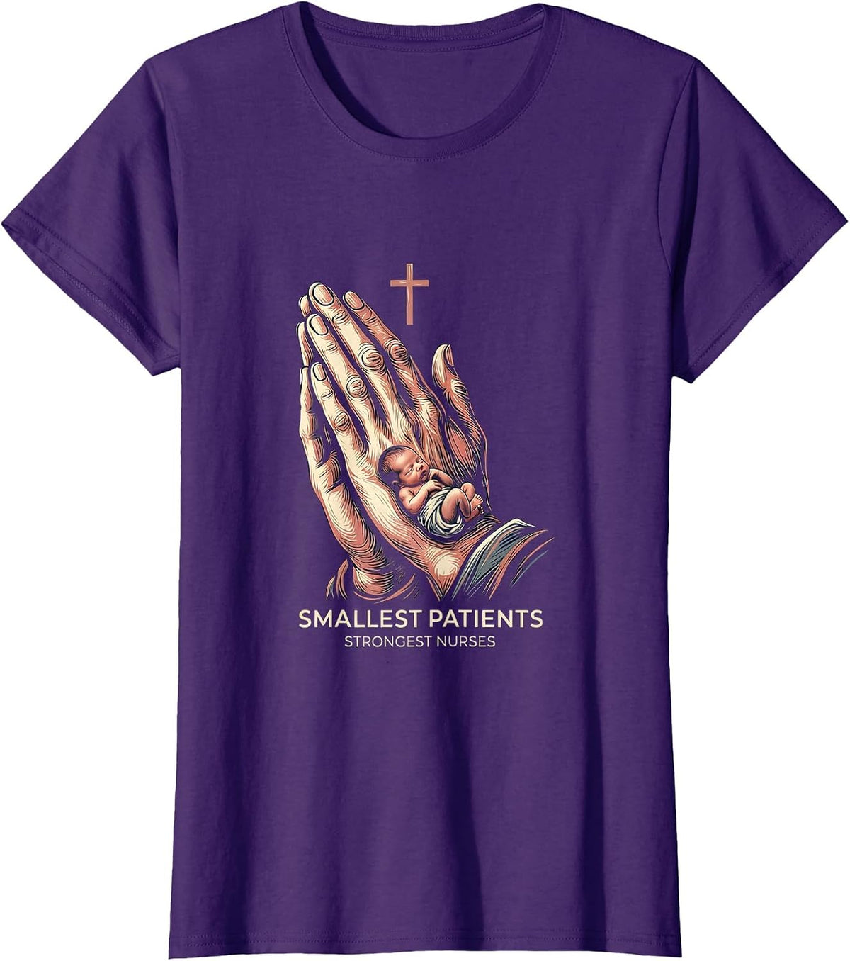Women's Smallest Patients Strongest Nurses NICU Design T-Shirt - Purple