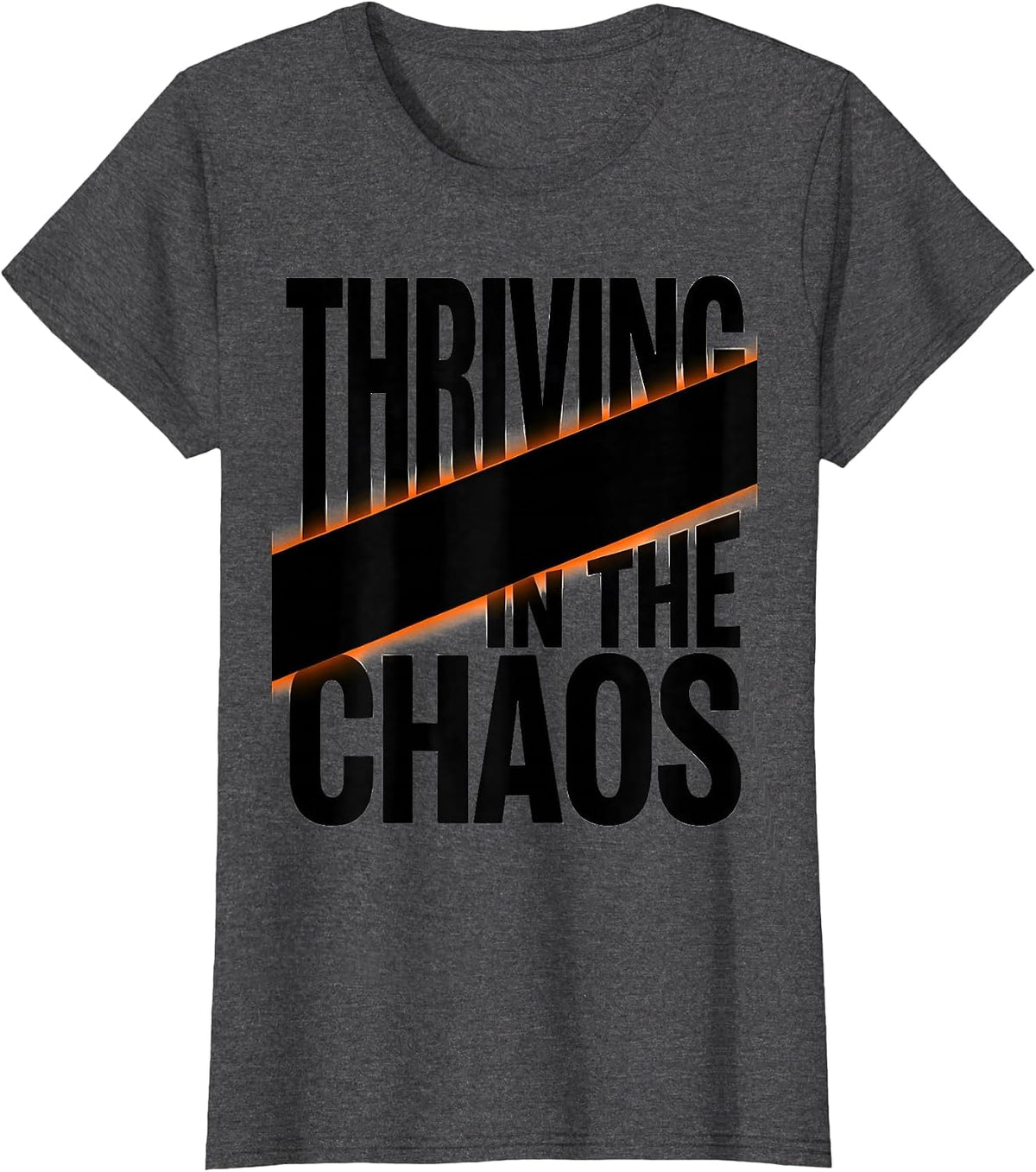 Women's Chaos Coordinator Thriving in the Chaos Design T-Shirt - Dark Heather Grey