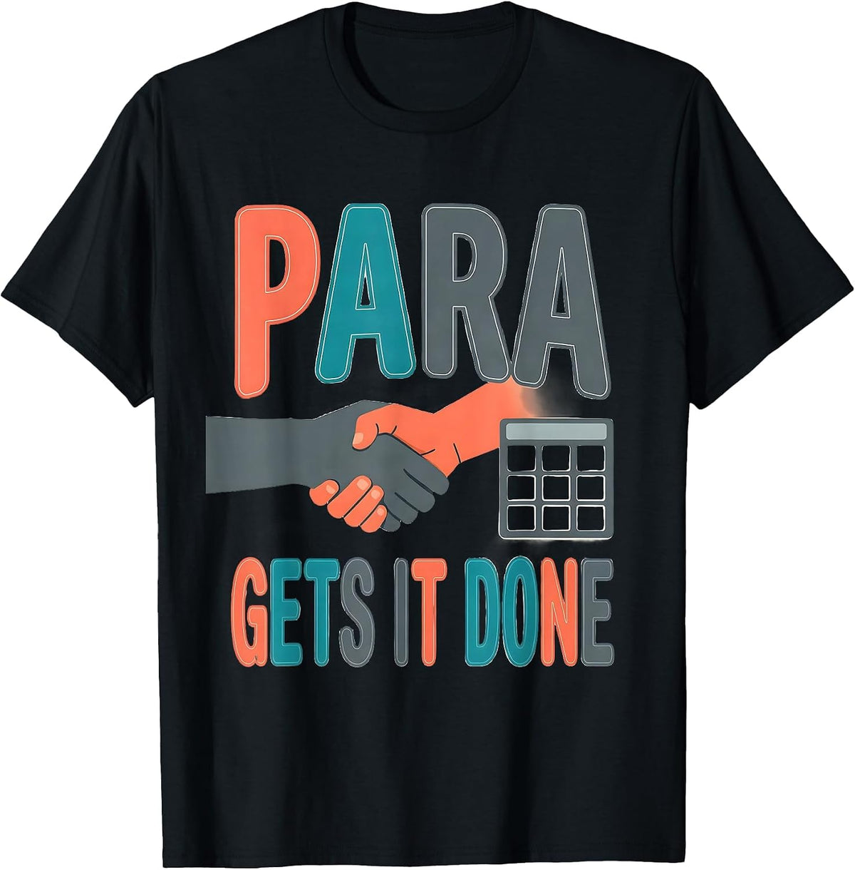 Men's Para Gets It Done Funny Paraprofessional Paraeducator T-Shirt - Black