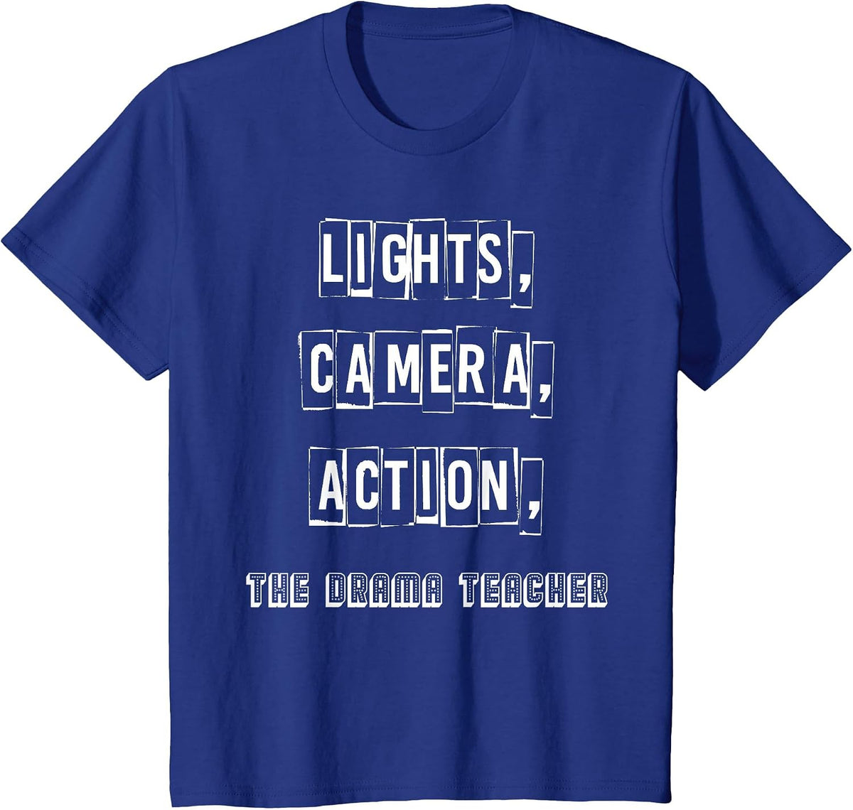 Drama Teacher Theater Actor Student T-Shirt - Royal Blue