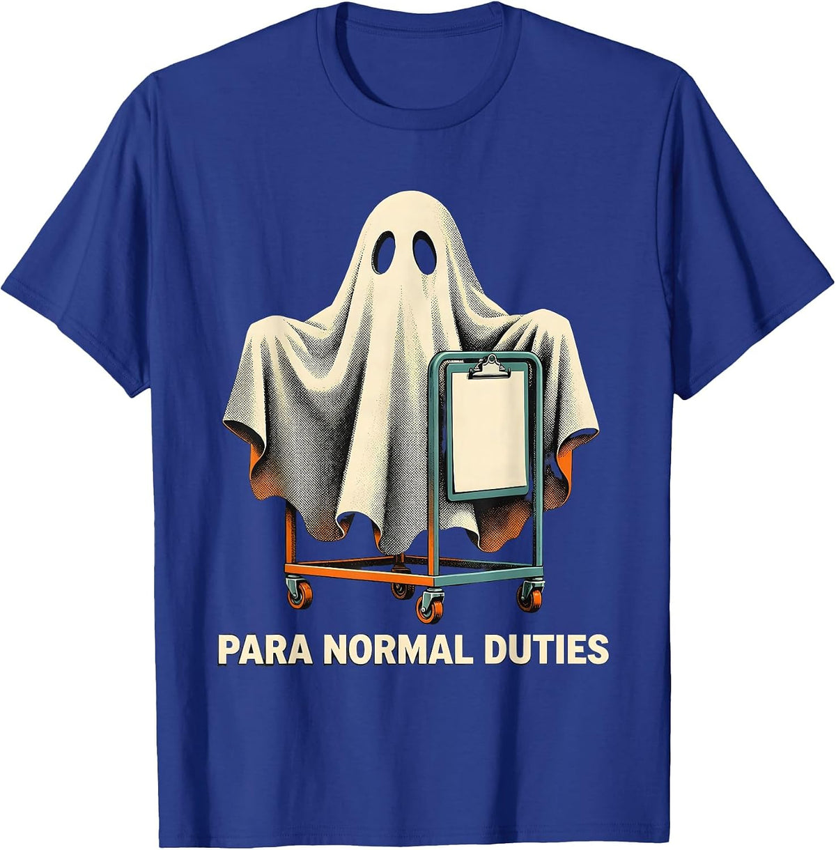 Para Normal Duties Screenprint Ghost Paraeducator Halloween T-Shirt - Royal Blue