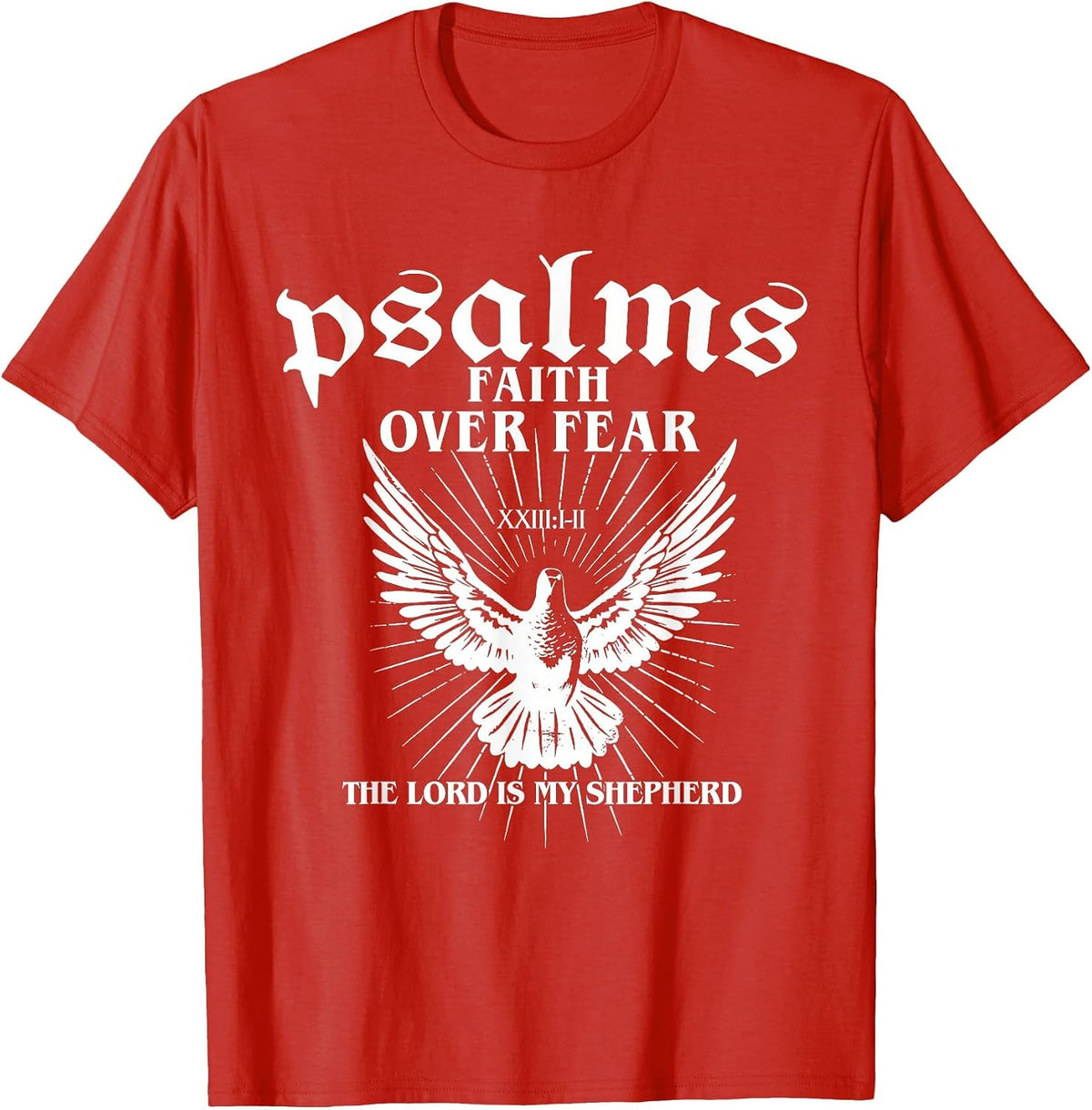 Psalms Faith Over Fear The Lord is My Shepherd, Christian T-Shirt - Red