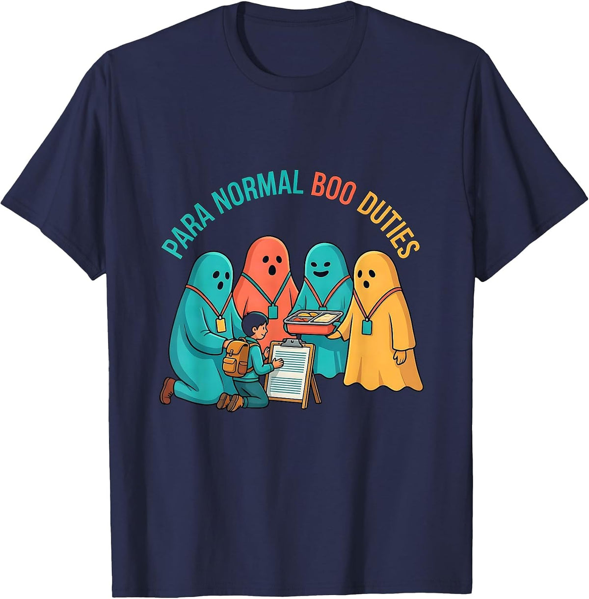Men's Para Normal Boo Duties Funny Paraeducator Halloween Ghost T-Shirt - Navy Blue