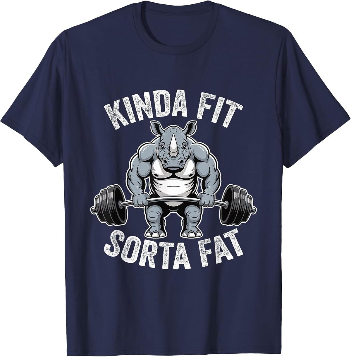 Kinda Fit Sorta Fat Rhino Gym Weightlifting Workout Funny T-Shirt - Navy Blue