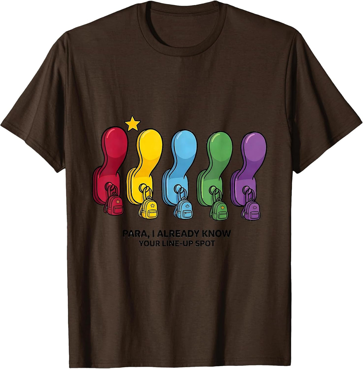 Men's PARA, I Already Know Your Line-Up Spot Funny T-Shirt - Brown