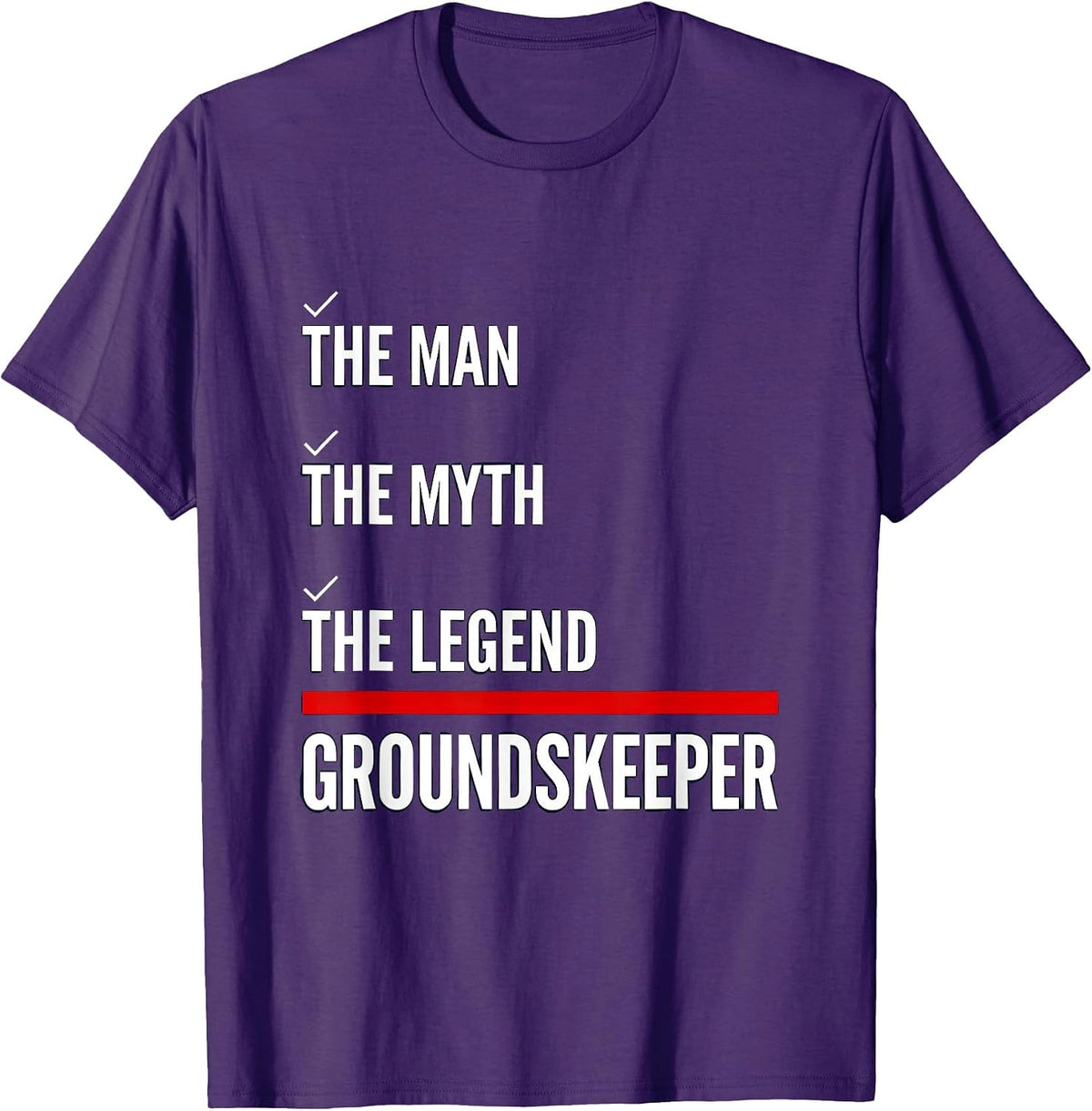 The Man The Myth The Legend Groundskeeper Custodian Gift T-Shirt - Purple