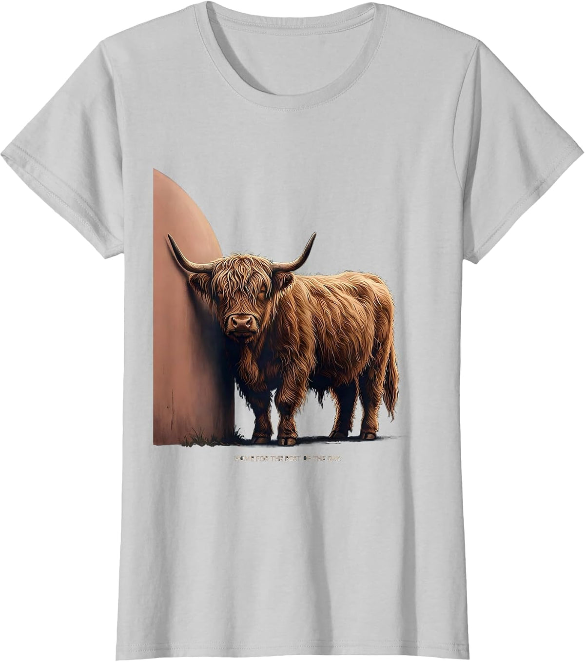 Home For The Rest Of The Day Whimsical Highland Cow Humor T-Shirt - Silver Grey
