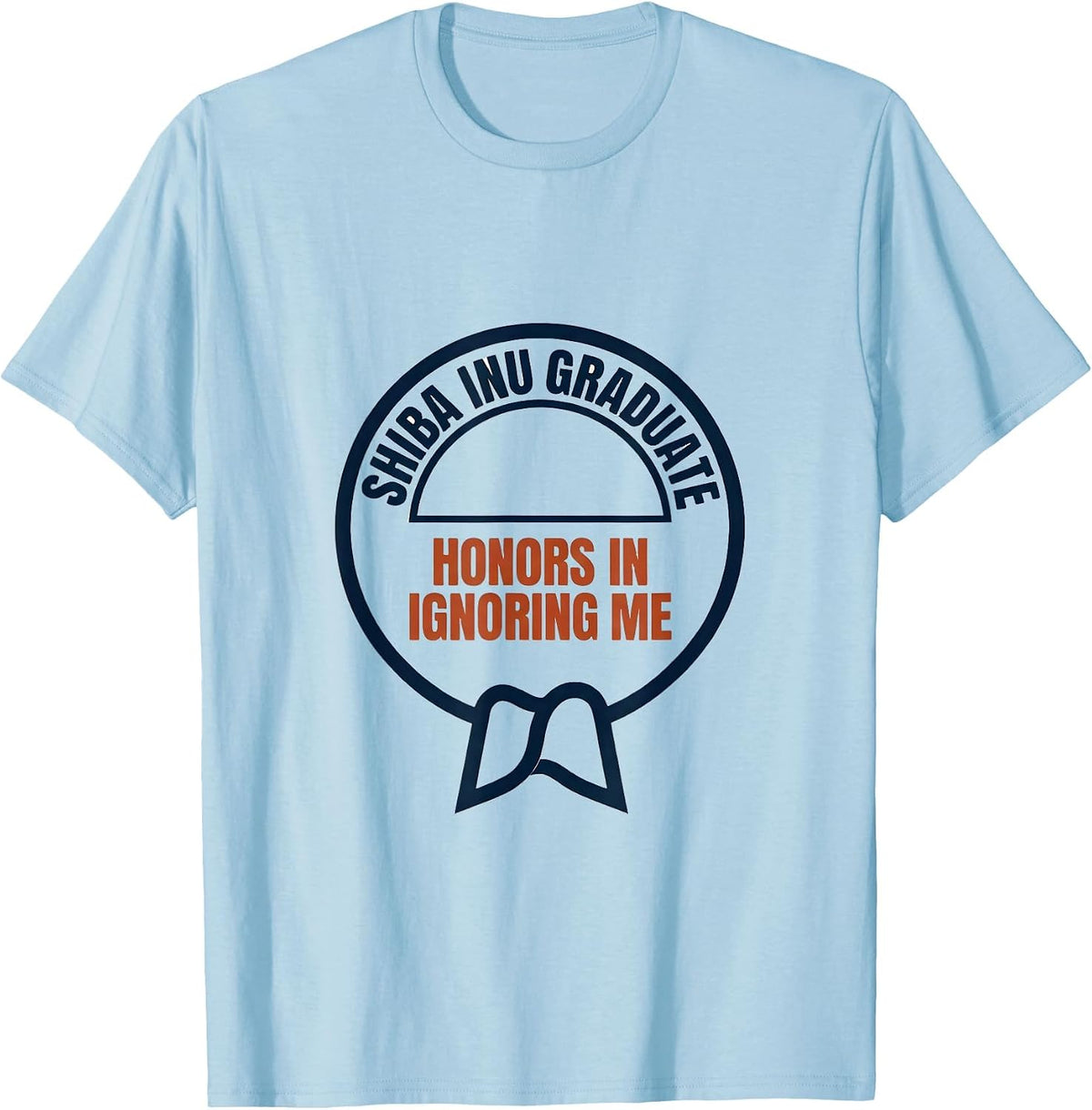 Men's Shiba Inu Graduate, Honors In Ignoring Me Funny Dog Lover T-Shirt - Baby Blue