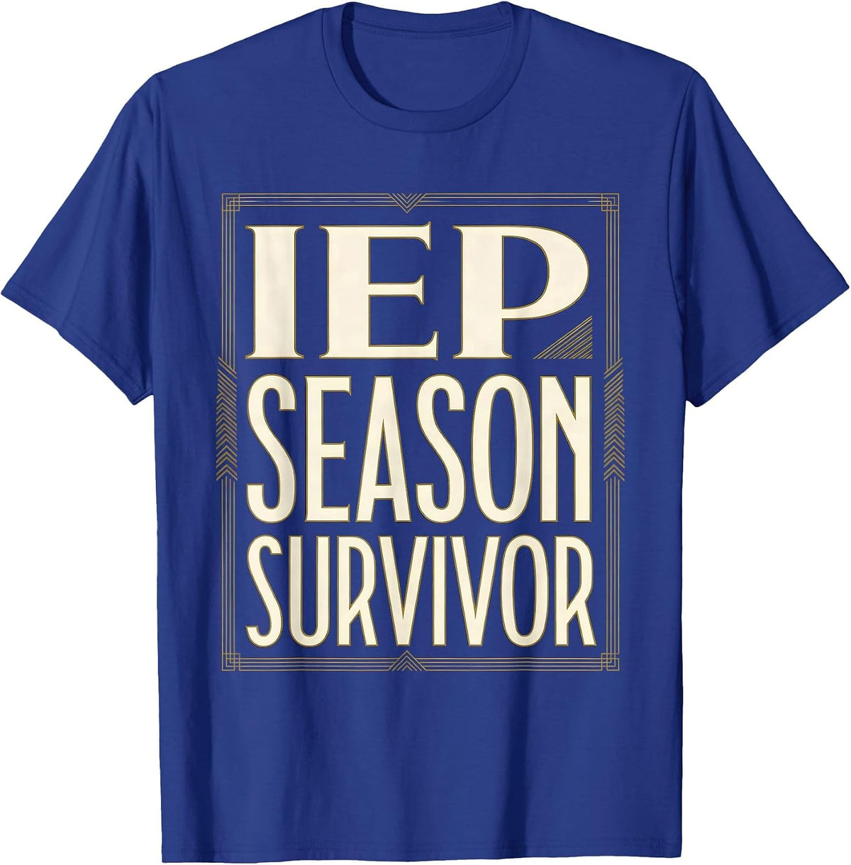 Men's IEP Season Survivor Special Education Teacher T-Shirt - Royal Blue
