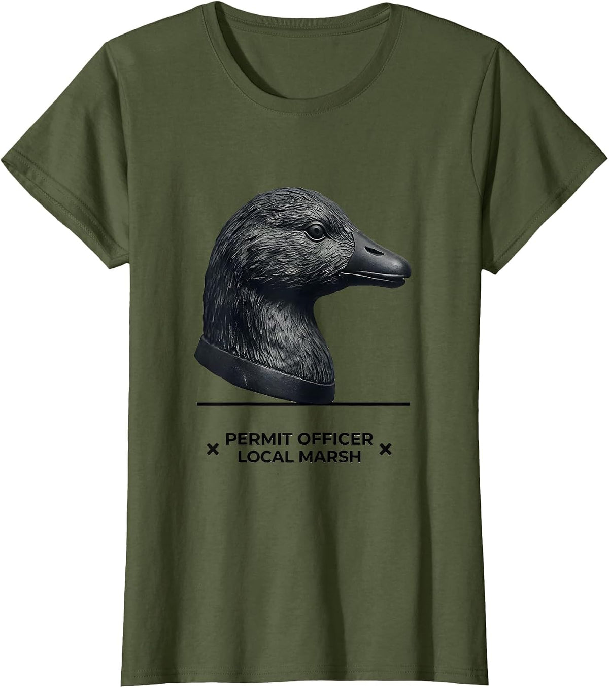 Women's Permit Officer, Local Marsh Funny Duck Hunter Hunting Gift T-Shirt - Olive Green