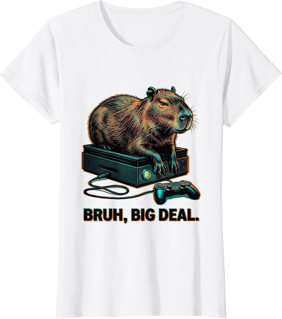 Women's Bruh Big Deal Risograph Capybara Gamer Meme Humor T-Shirt - White