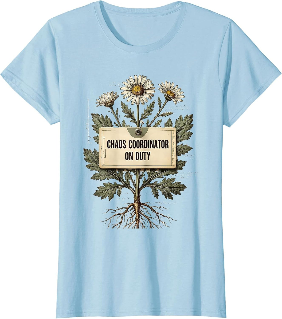 Women's Chaos Coordinator On Duty Mom Design T-Shirt - Baby Blue