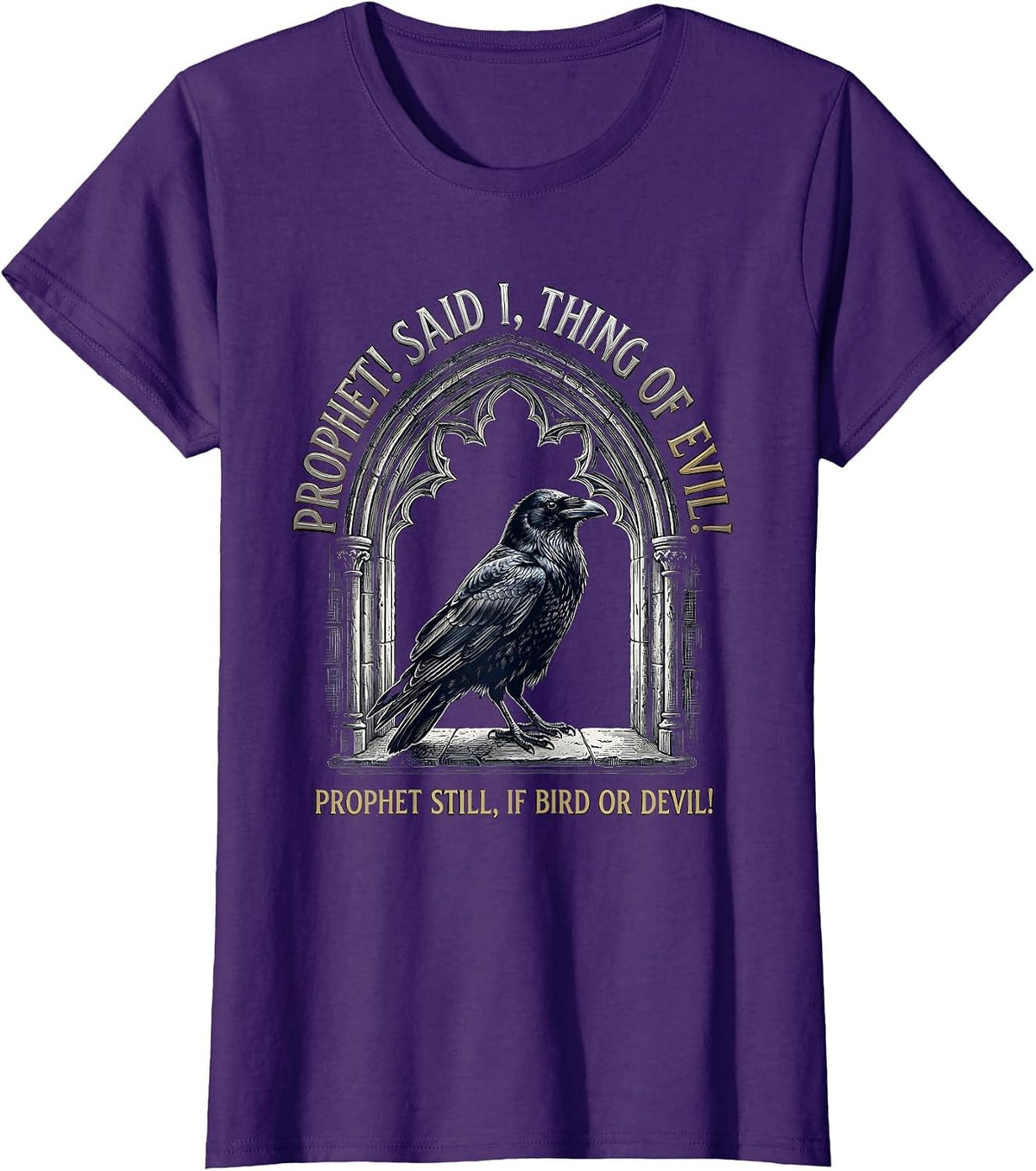 Women's Prophet Said I Thing of Evil Gothic Raven Edgar Allan Poe T-Shirt - Purple