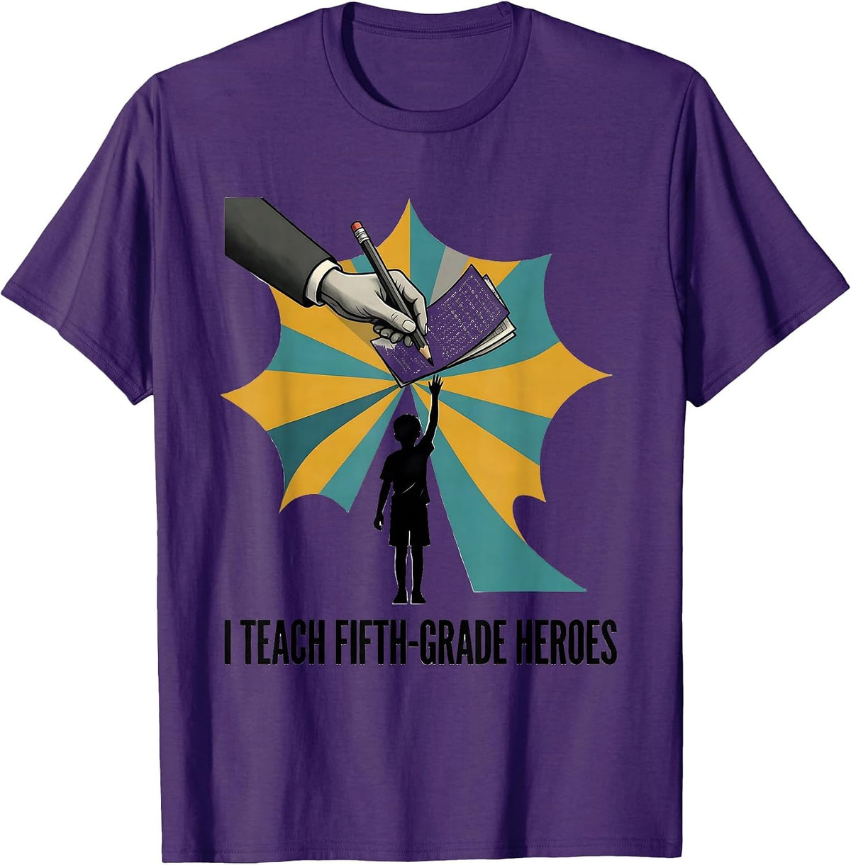 Men's I Teach Fifth-Grade Heroes Funny Teacher Back To School Gift T-Shirt - Purple