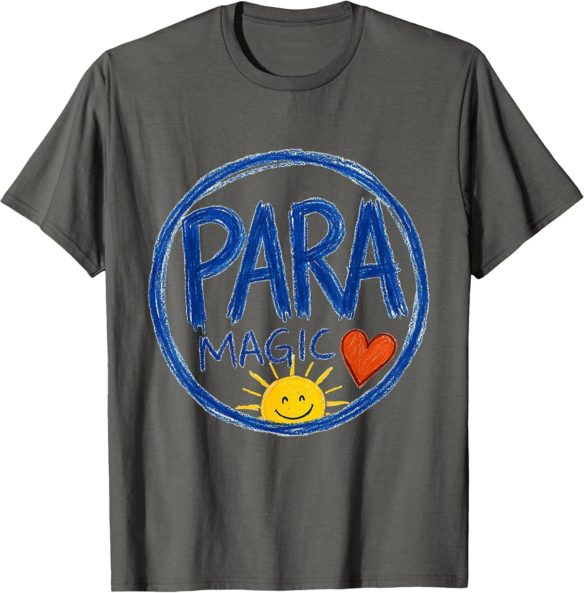 Para Magic Naive Kidcore Paraprofessional Paraeducator Back T-Shirt - Asphalt Grey