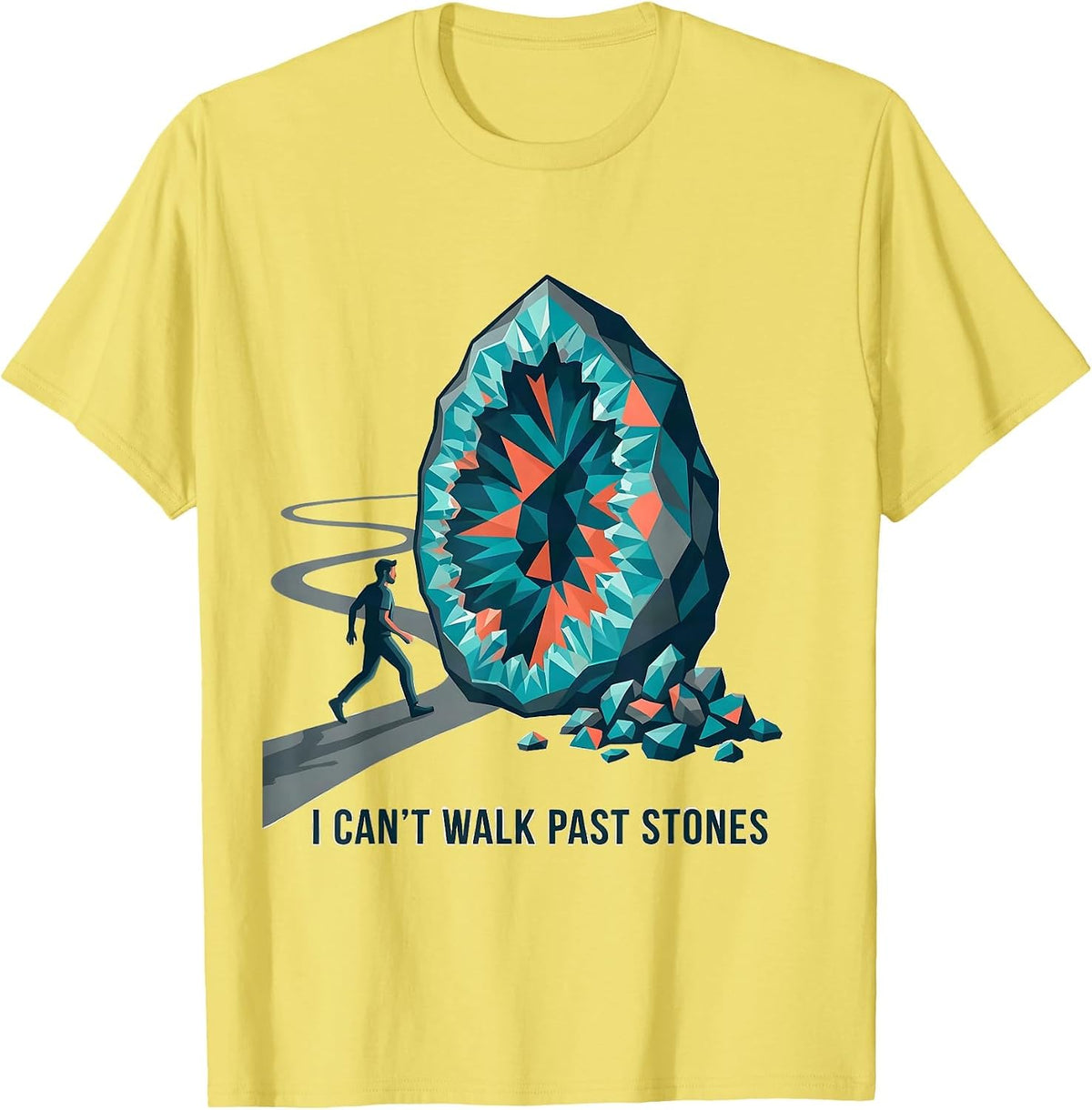 Men's I Can't Walk Past Stones Funny Geode Collector Rock Hunter T-Shirt - Lemon Yellow