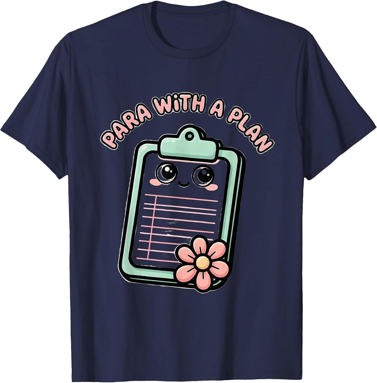 Men's Para With A Plan Cute Kawaii Paraprofessional Paraeducator T-Shirt - Navy Blue