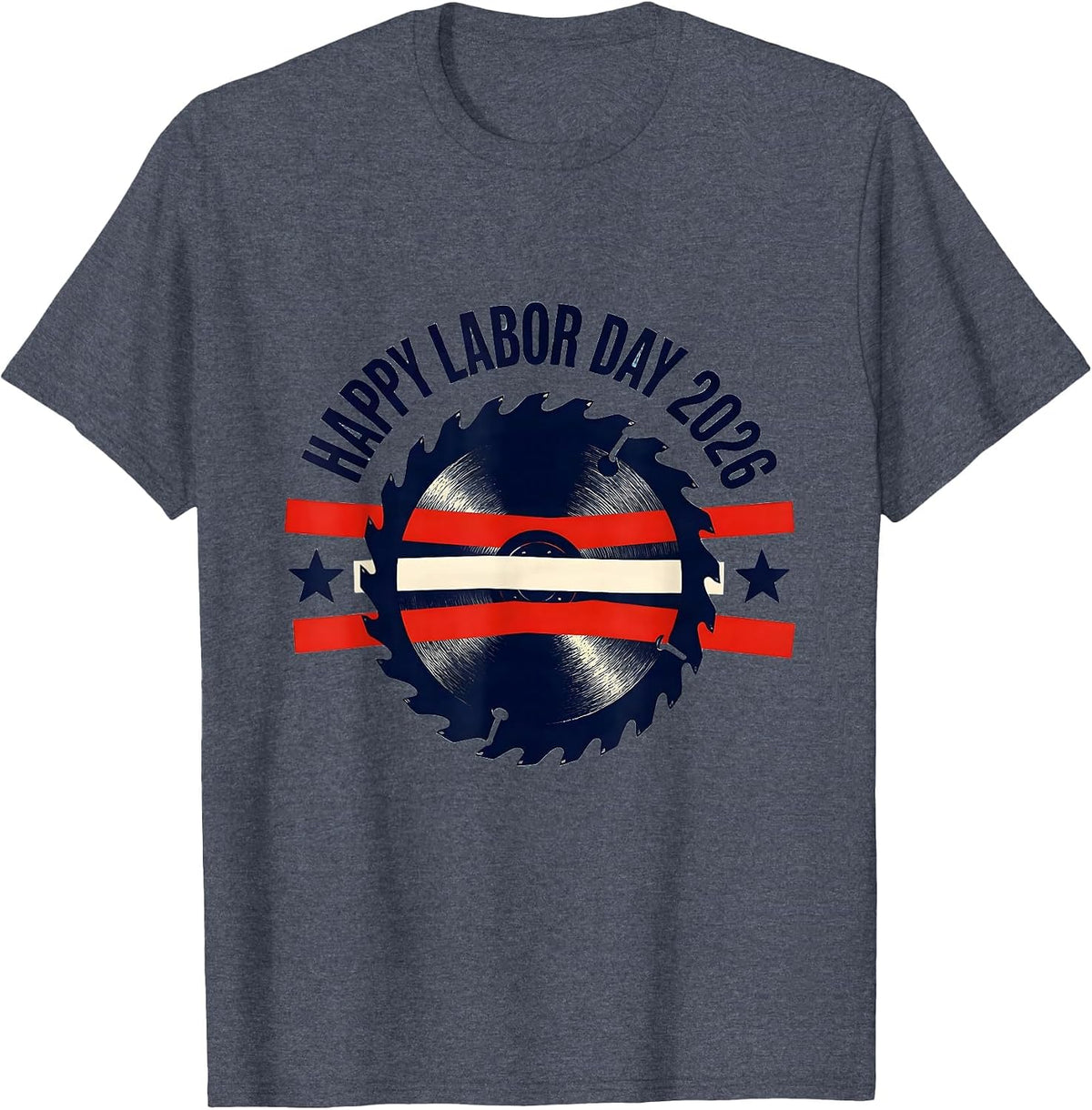 Happy Labor Day 2026 Patriotic Union Worker Pride T-Shirt - Heather Blue