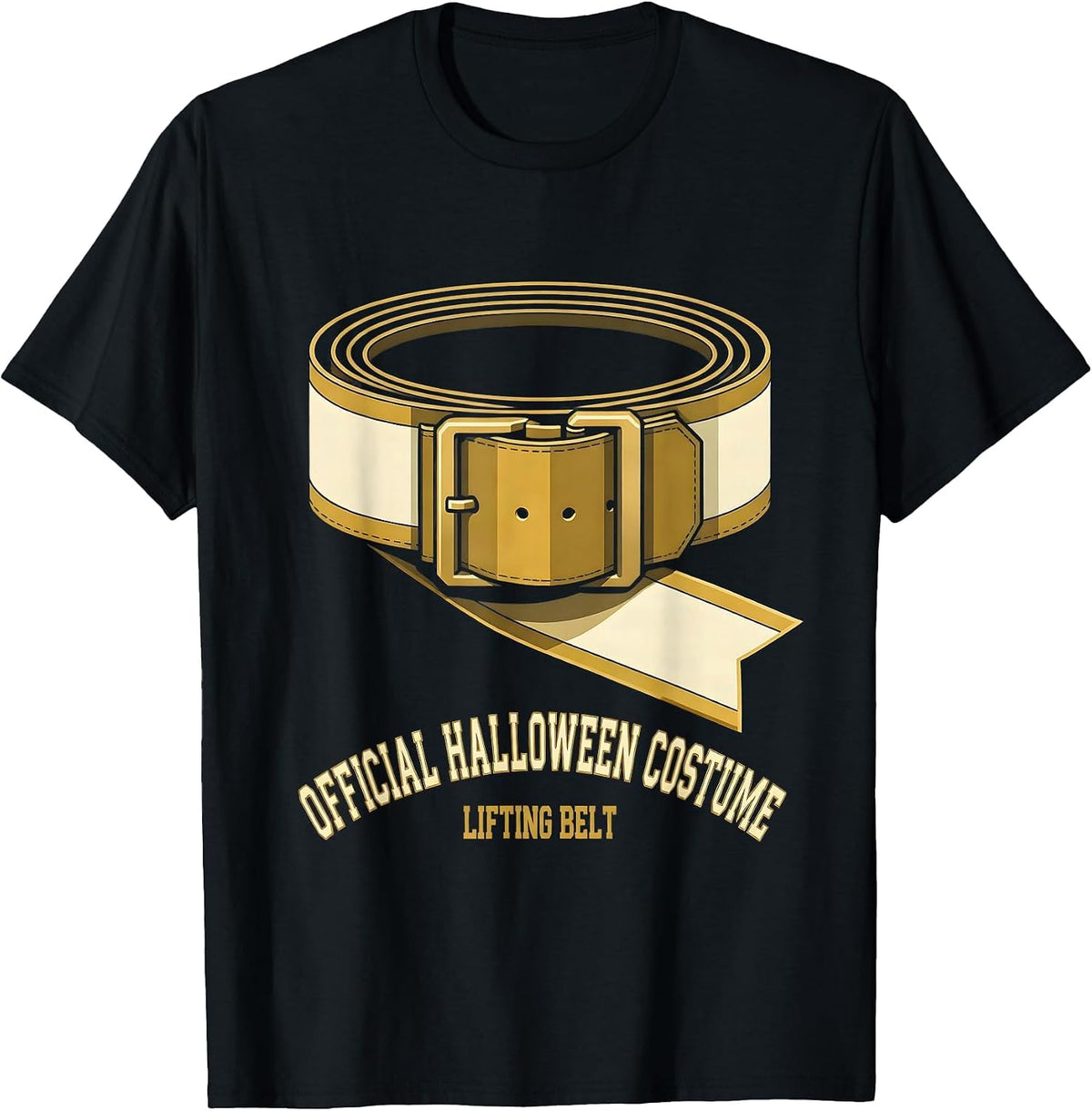 Men's Official Halloween Costume: Lifting Belt Funny T-Shirt - Black