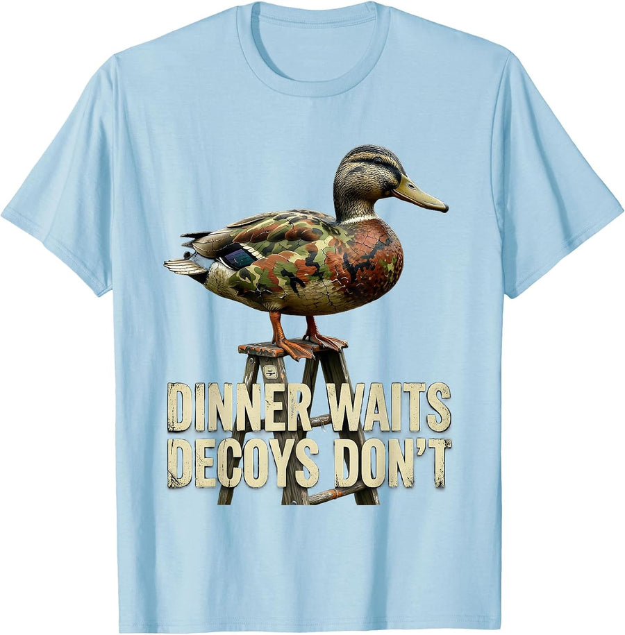 Men's Dinner Waits, Decoys Don't Distressed Duck Hunter Camo Gift T-Shirt - Baby Blue