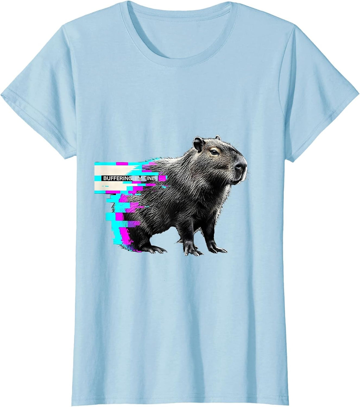 Women's Buffering. I'm Fine Glitch Datamosh Funny Capybara Meme T-Shirt - Baby Blue