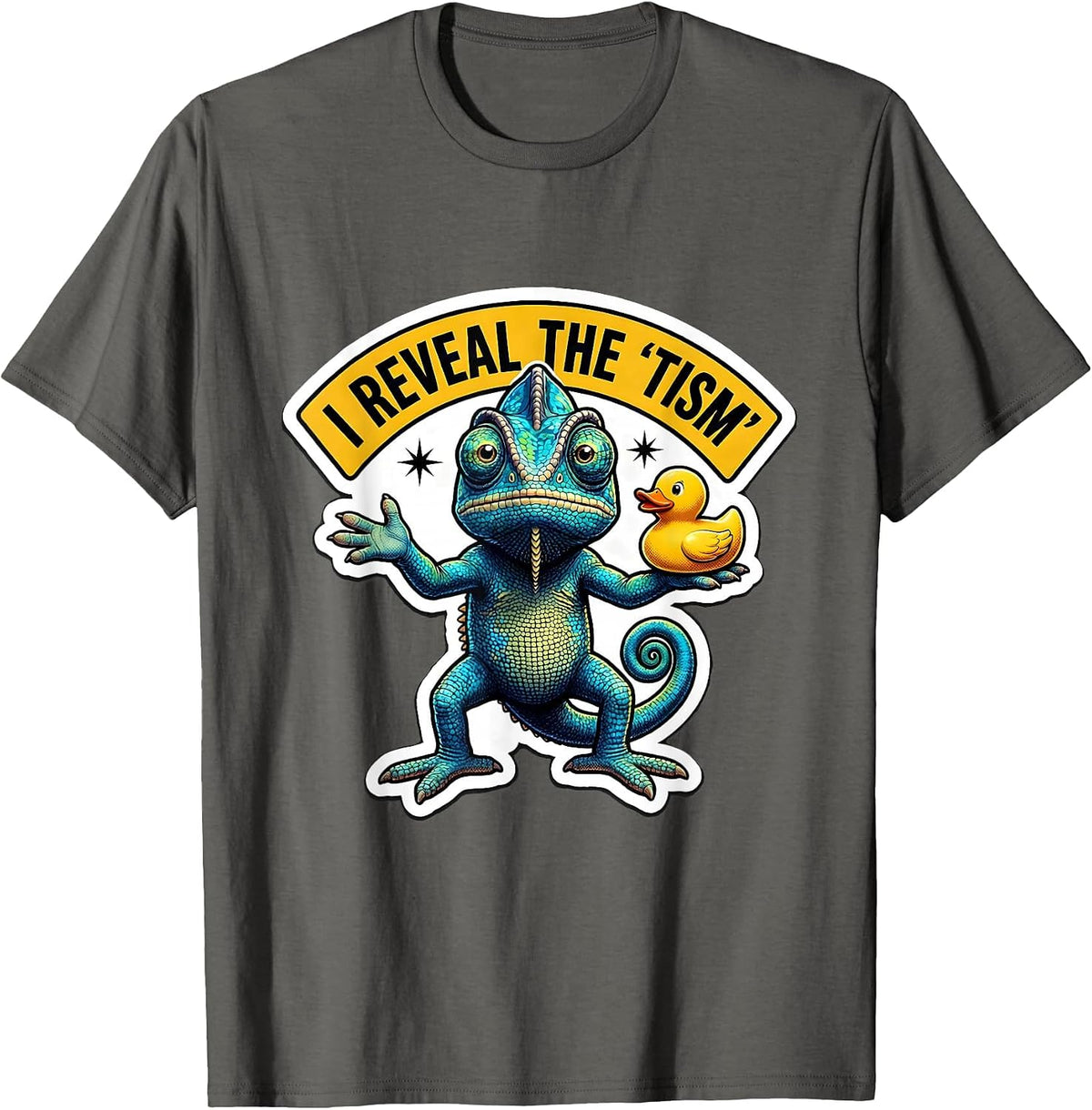 I Reveal The Tism Funny Autistic Meme Neurodivergent Humor T-Shirt - Asphalt Grey