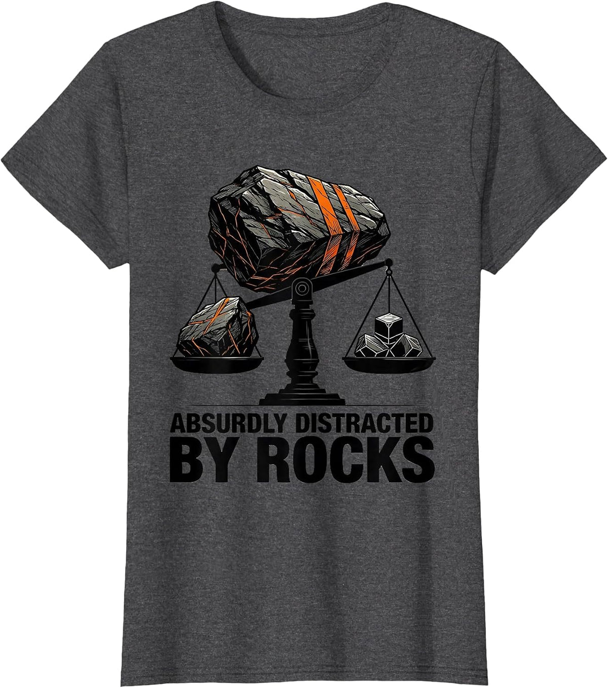 Women's Absurdly Distracted By Rocks Brutalist Graphic Geologist T-Shirt - Dark Heather Grey