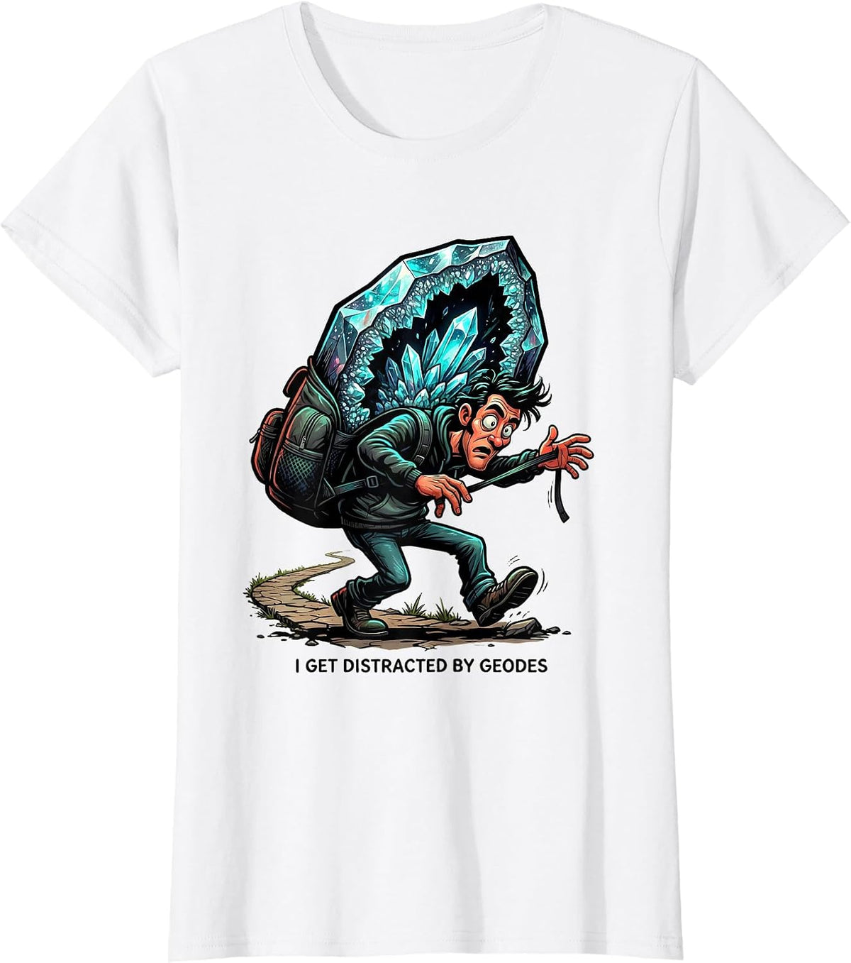 Women's I Get Distracted By Geodes Funny Rock Collector Geode Hunter T-Shirt - White
