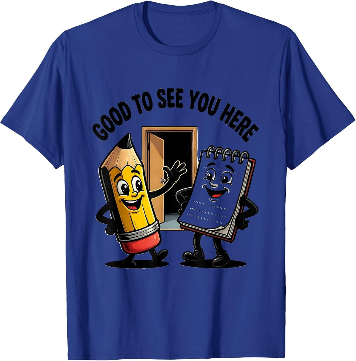Men's Good To See You Here Cute School Supplies Back To School T-Shirt - Royal Blue