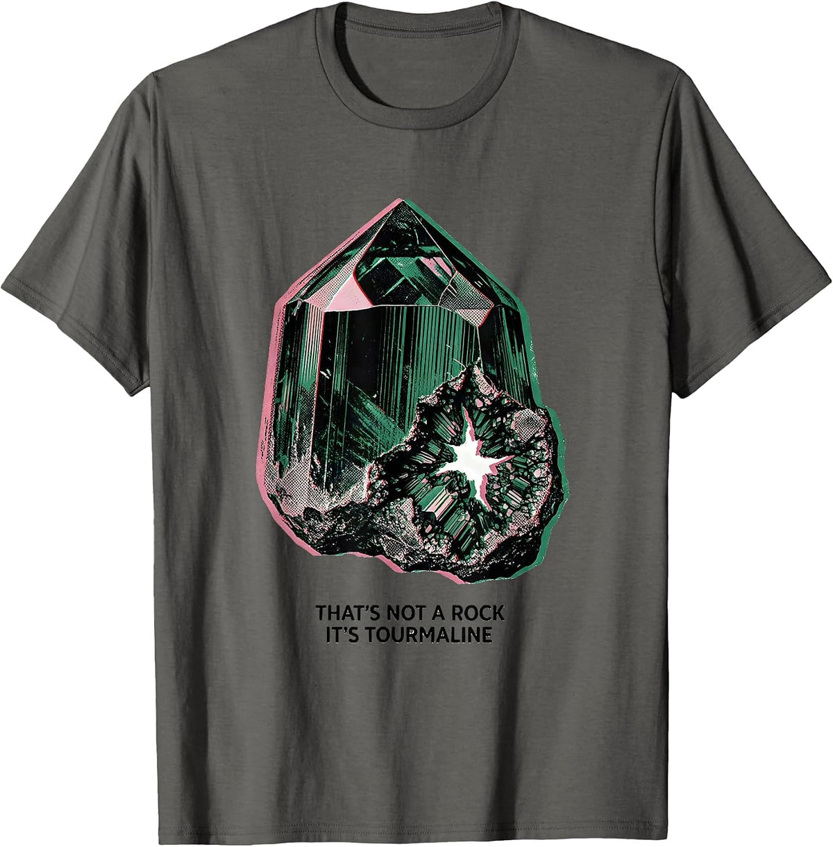 Men's That's Not A Rock It's Tourmaline Funny Rock Collector T-Shirt - Asphalt Grey