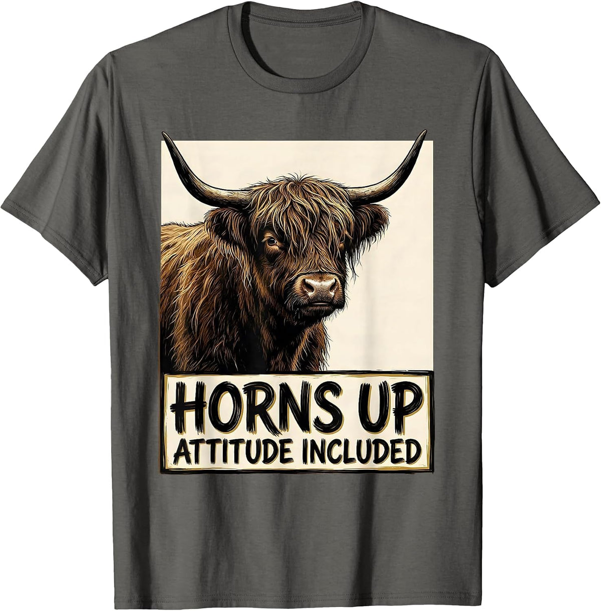 Horns Up Attitude Included Funny Highland Cow Sassy Cute T-Shirt - Asphalt Grey