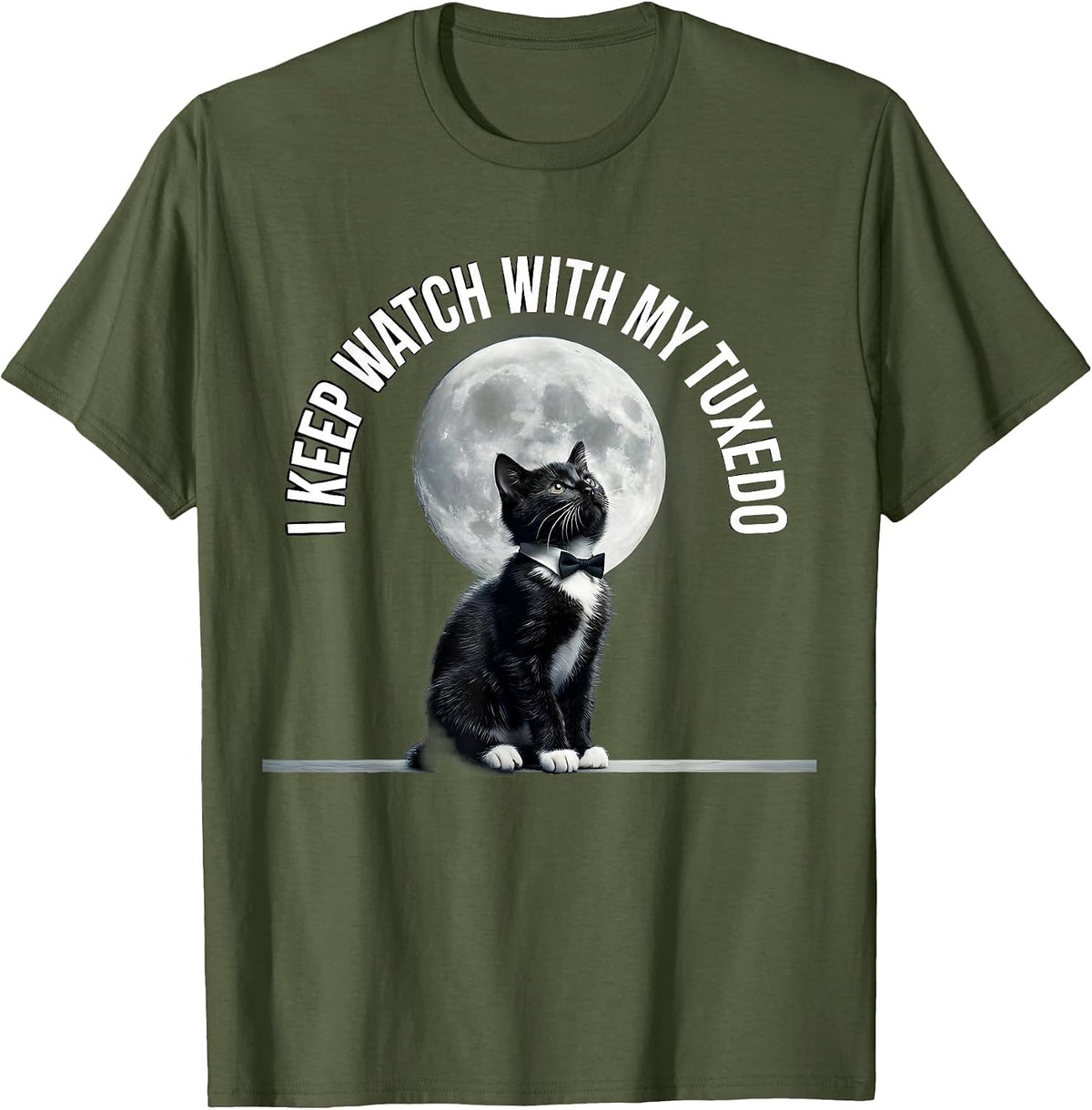 I Keep Watch With My Tuxedo Funny Tuxedo Cat Lover Gift T-Shirt - Olive Green