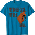 My Briefcase My Bed Now Funny Cavalier King Charles Spaniel T-Shirt - Sapphire Blue