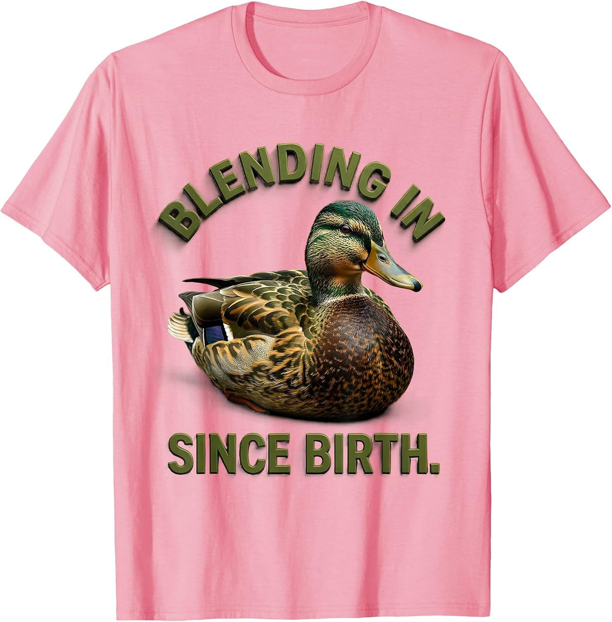 Men's Duck Camo Blending In Since Birth Design T-Shirt - Pink