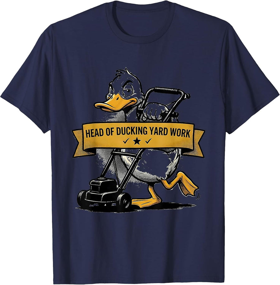 Head Of Ducking Yard Work Funny Duck Novelty Humor Gift T-Shirt - Navy Blue
