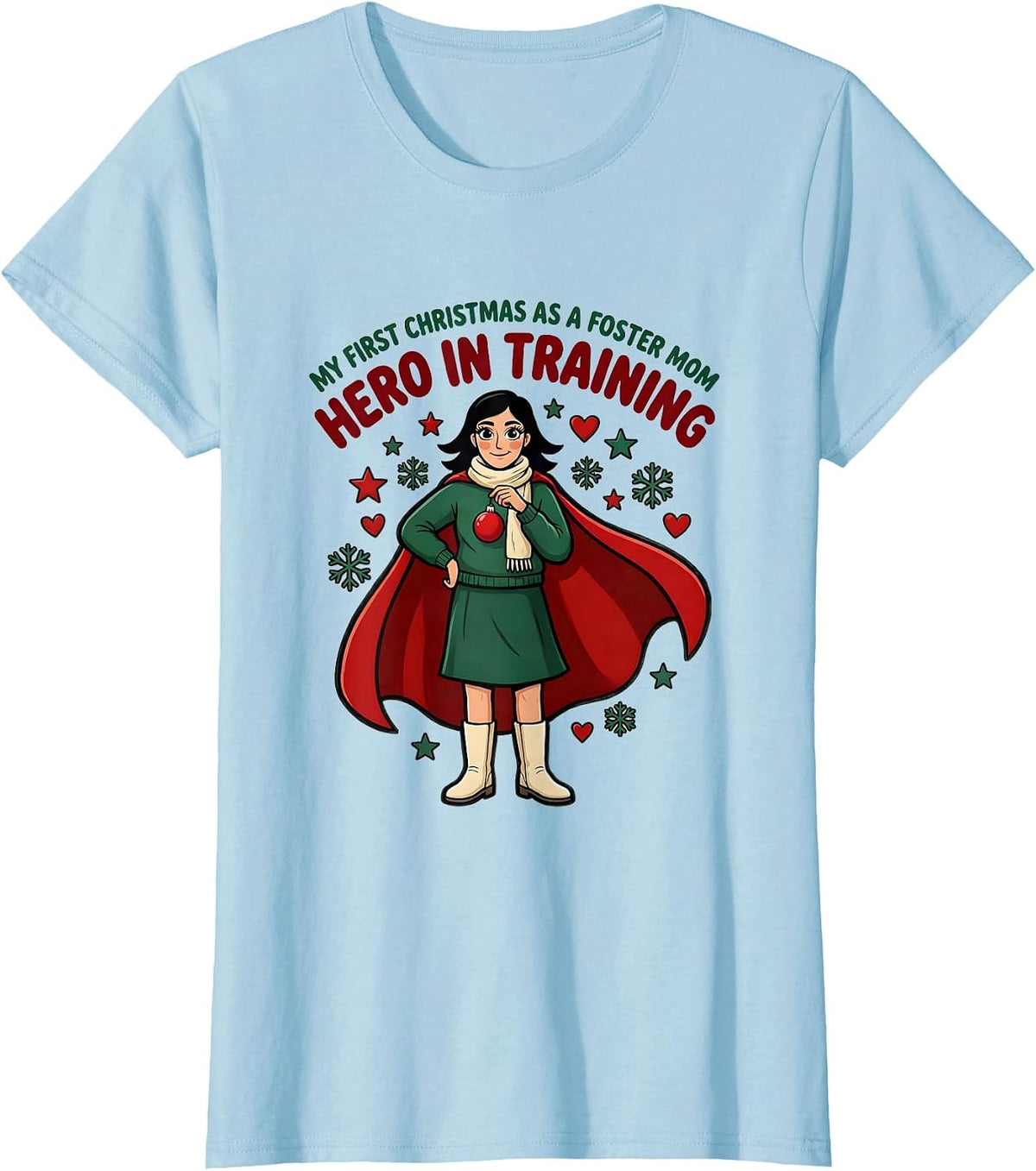 MY FIRST CHRISTMAS AS A FOSTER MOM - HERO IN TRAINING T-Shirt - Baby Blue