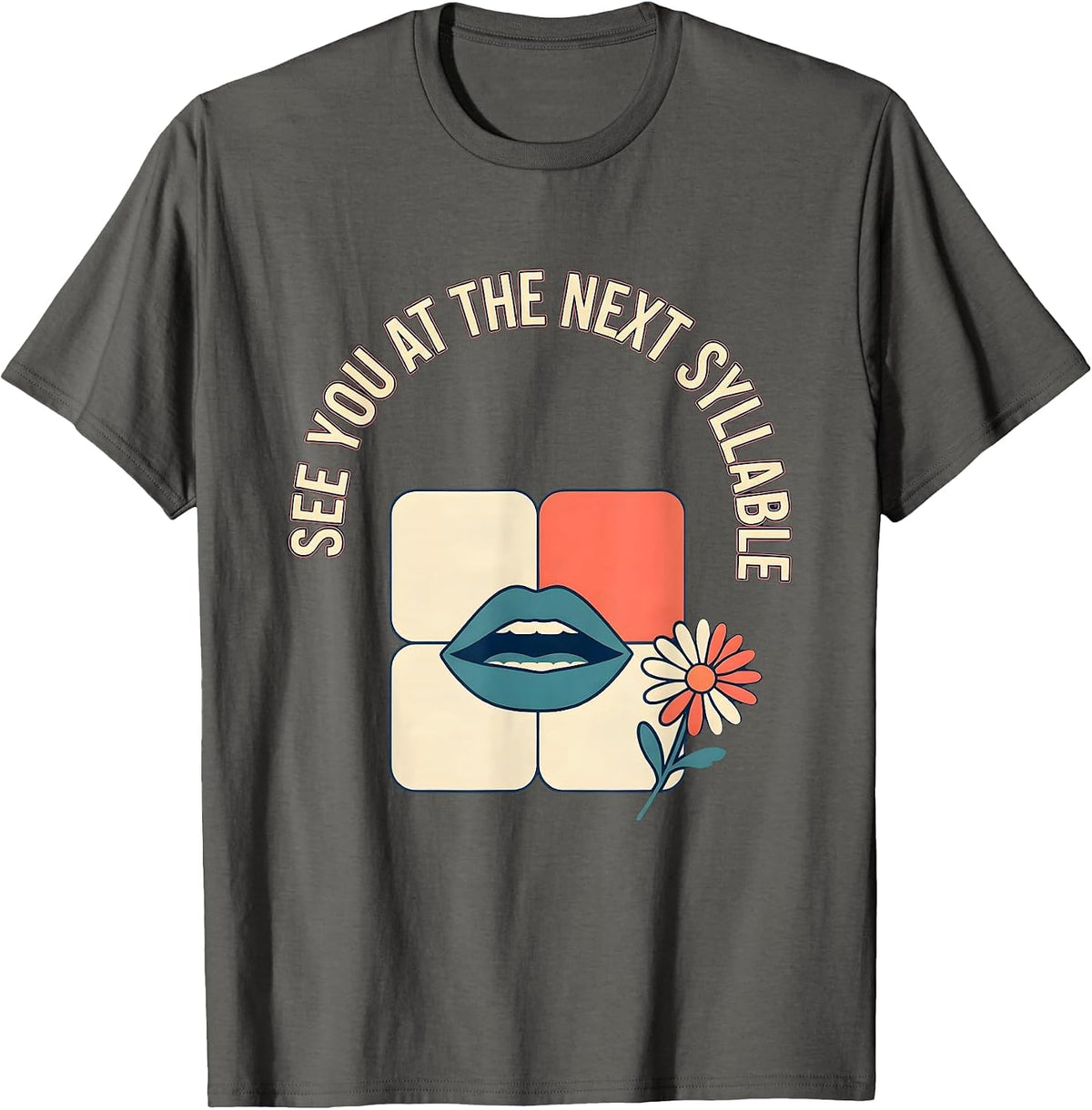 Men's See You At The Next Syllable Retro Floral Speech Language T-Shirt - Asphalt Grey