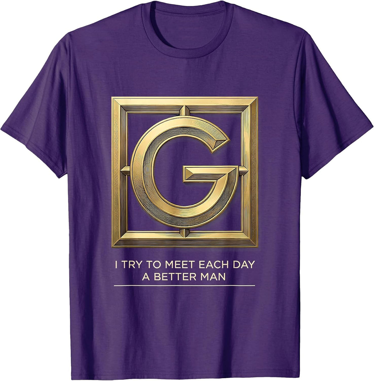 Men's I Try To Meet Each Day A Better Man Freemason Square T-Shirt - Purple