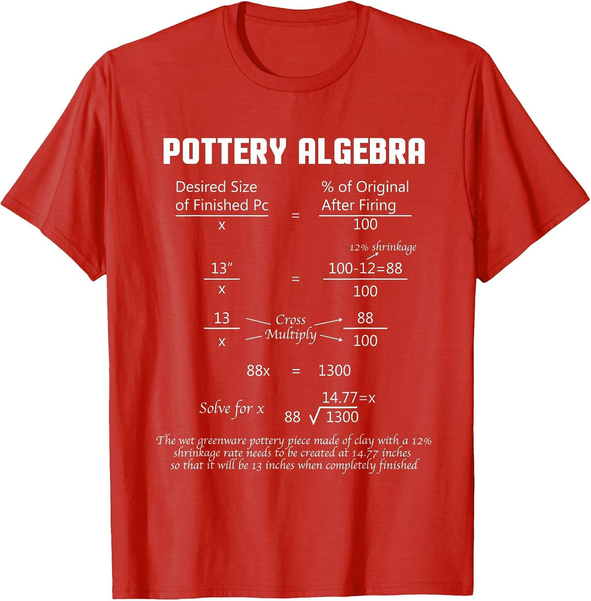 Pottery Algebra - Ceramic Artist Potter Ceramicist Craft T-Shirt - Red